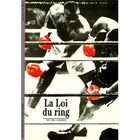 LITTERATURE - ROMANS LA LOI DU RING