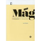  TYPO MAG ; TYPOGRAPHY IN MAGAZINES