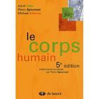 SCIENCES / TECH / MEDECINE Le corps humain (5e édition)