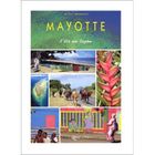 TOURISMES / VOYAGES Mayotte ; l'ile au lagon