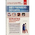 MES PREMIERS DOSSIERS GERIATRIE