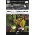 GASTRONOMIE / VINS Le grand livre des fruits et légumes longtemps