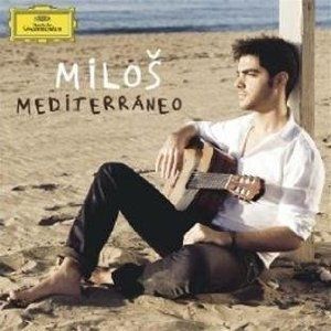 MUSIQUE CLASSIQUE MILOS - Mediterraneo MUSIQUE CLASSIQUE MILOS - Mediterraneo