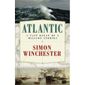  ATLANTIC - GREAT SEA BATTLES, HEROIC DISCOVERIES, TITANIC STORMS                                                        