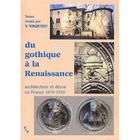 ART / CINEMA / MUSIQUE Du gothique a la renaissance ; architecture et ...
