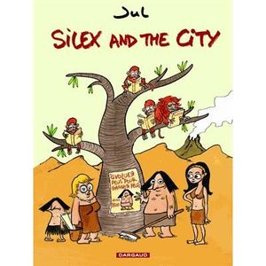 BD MANGA HUMOUR Silex and the city t.1