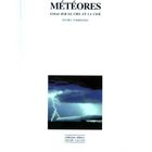 SCIENCES HUMAINES Météores ; essai sur le ciel et la cité
