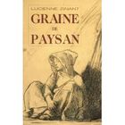 LITTERATURE - ROMANS GRAINE DE PAYSAN