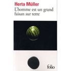 LITTERATURE / ROMANS L'homme est un grand faisan sur terre