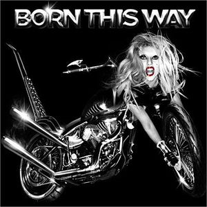 VARIETE INTERNATIONALE LADY GAGA - Born This Way