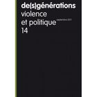  DE(S)GENERATIONS T.14; VIOLENCE ET POLITIQUE