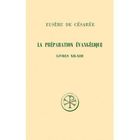  LA PREPARATION EVANGELIQUE ; LIVRES XII-XIII