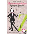 BD MANGA HUMOUR Faux et usage de faux ; dictionnaire impertinen...