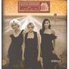 VARIETE INTERNATIONALE DIXIE CHICKS