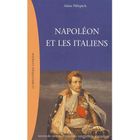 HISTOIRE / GEO / ACTUALITES NAPOLEON ET LES ITALIENS