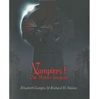 SF TERREUR FANTASY Vampires ! une histoire sanglante