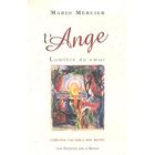 RELIGION / ESOTHERISME L'ange lumiere du coeur