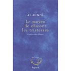SCIENCES HUMAINES Le moyen de chasser les tristesses et autres te...