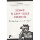 ENTREPRISE / ECONOMIE / DROIT Idéologies et action publique territoriale. la ...