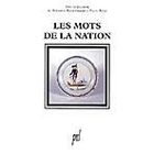SCIENCES HUMAINES Les mots de la nation