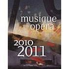 SANTE / FAMILLE / VIE PRATIQUE Musique et opera autour du monde 2010-2011