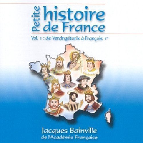 petite histoire de france de jacques bainville … Achat CD cd comptines enfants pas cher petite histoire de france de jacques bainville … Achat CD cd comptines enfants pas cher