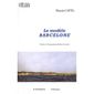 ART - CINEMA - MUSIQUE LE MODELE BARCELONE