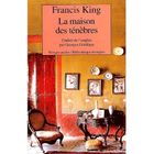 LITTERATURE - ROMANS La maison des tenebres