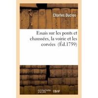 Essais sur les ponts et chaussees, la voirie et... Essais sur les ponts et chaussees, la voirie et...