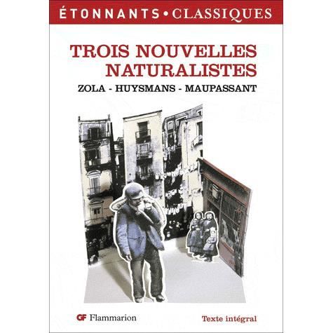 Trois nouvelles naturalistes   Achat / Vente livre Zola   Huysmans