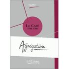 DICTIONNAIRES / LANGUES Le cafe 1764-1766