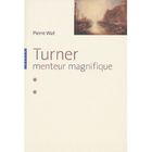  TURNER, MENTEUR MAGNIFIQUE