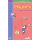 SCOLAIRE / UNIVERSITAIRES Orthographe, les mots difficiles ; CM1/CM2