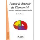 SCIENCES HUMAINES Penser le devenir de l'humanite