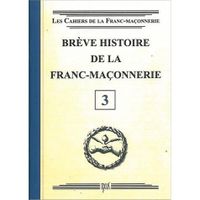 RELIGION / ESOTHERISME Brève histoire de la franc-maçonnerie
