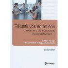ENTREPRISE / ECONOMIE / DROIT Réussir vos entretiens d'examen, de concours, d...