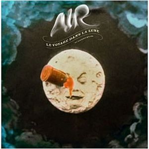 TECHNO / ELECTRO DANCE AIR - Le Voyage Dans La Lune TECHNO / ELECTRO DANCE AIR - Le Voyage Dans La Lune
