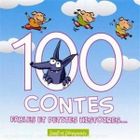 COMPILATION 100 CONTES, FABLES ET PETITES HISTOIRES
