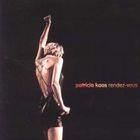 VARIETE FRANCAISE PATRICIA KAAS – Rendez-vous
