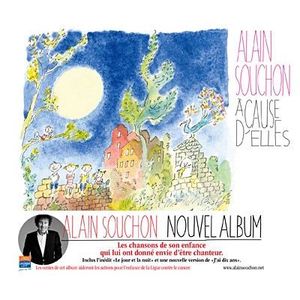 VARIETE FRANCAISE ALAIN SOUCHON - A Cause d'Elles