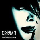 HARD ROCK MARILYN MANSON - Born Villain