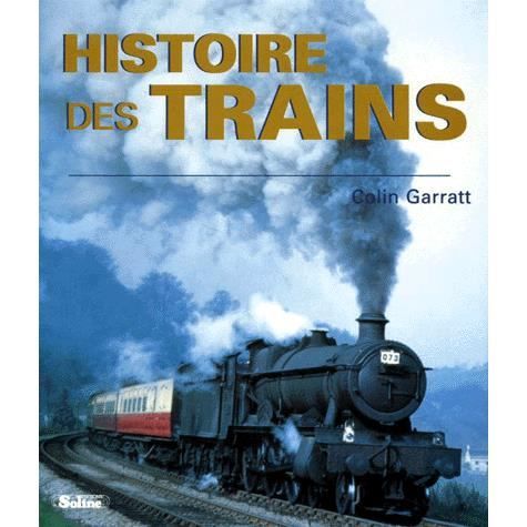 Histoires de trains   Achat / Vente livre Colin Garrat pas cher