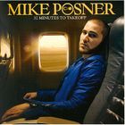 VARIETE INTERNATIONALE MIKE P0SNER - 31 Minutes to take off