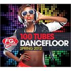  100 TUBES DANCEFLOOR SPRING 2012 - Compilation