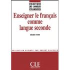 DICTIONNAIRES / LANGUES Enseigner le français comme langue seconde