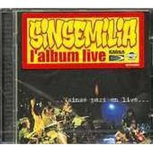 MUSIQUE DU MONDE / REGGAE SINSEMILIA MUSIQUE DU MONDE / REGGAE SINSEMILIA