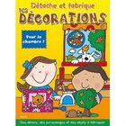  DETACHE ET FABRIQUE/POUR TA CHAMBRE !