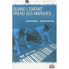 SANTE / FAMILLE / VIE PRATIQUE Quand l'enfant prend ses marques... il bouscule...