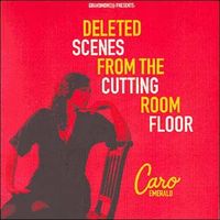 CD Deleted scenes from the cutting room floor