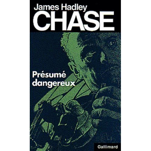 Présumé dangereux   Achat / Vente livre James Hadley Chase pas cher